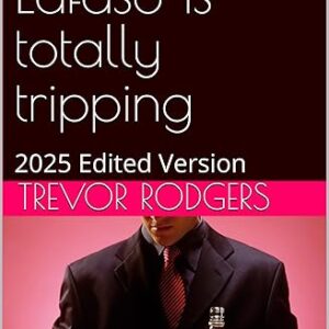 Masdo Lafaso is totally tripping: 2025 Edited Version (Alpha Company and Beta Company Squad Book 4)