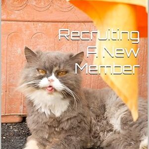 Recruiting A New Member: 2025 Edited version (Alpha Company and Beta Company Squad Book 2)